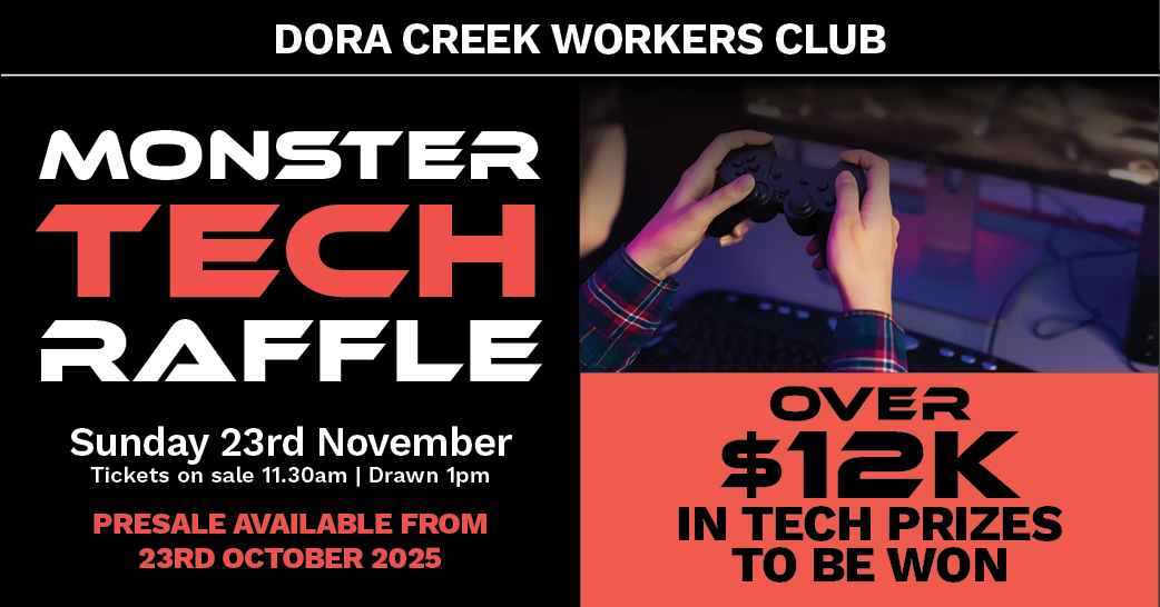 TECH RAFFLE - Dora Creek Workers Club